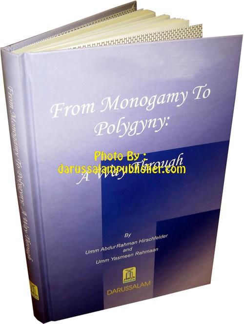 Darussalam - From Monogamy To Polygyny: A Way Through