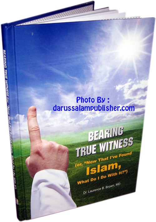 Darussalam book Bearing True Witness